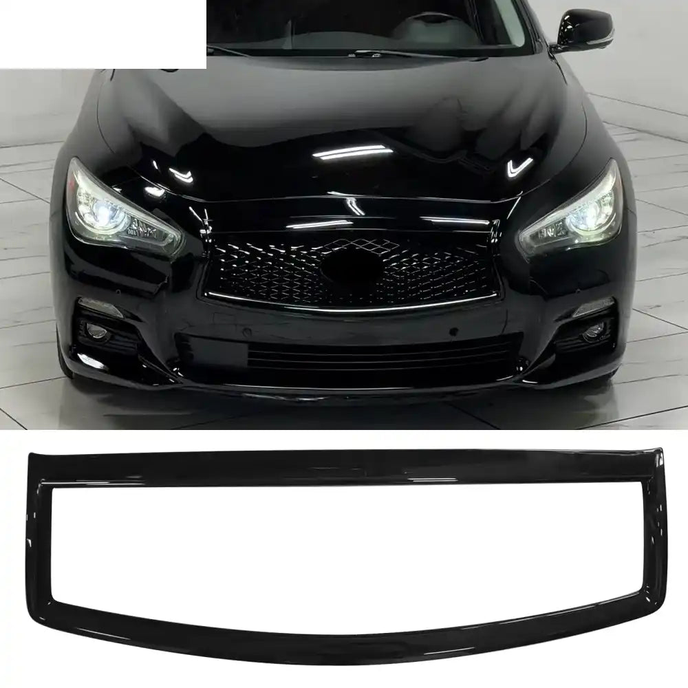 2014-2017 Infiniti Q50 OE Style Front Bumper Upper Grille Frame Trim Replacement Gloss Black ABS Gloss Black